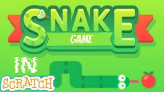 How to make a snake game in scratch | Tutorial 30 |