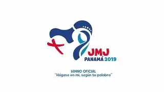 Hino JMJ 2019 Panamá - Faça-se Em Mim Segundo A Tua Palavra