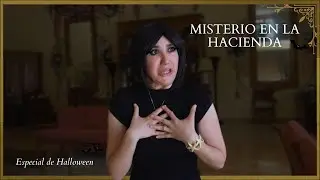Especial de HALLOWEEN 😱😨👻- Misterio en la hacienda