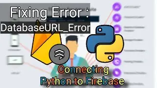 4 - Firebase Error : KeyError 