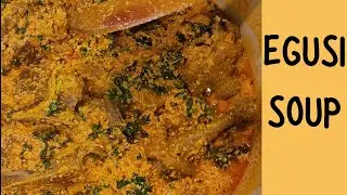 How to Make Delicious Egusi Soup