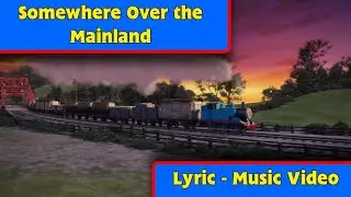 Somewhere Over the Mainland - Music Video
