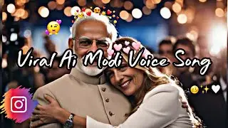 Instagram Viral Modi Ai Cover Song| Modi Voice song