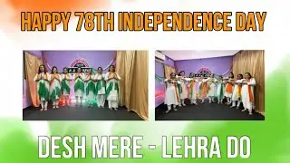 Happy 78th Independence Day | 2024 | Dance And Drill Academy | Bollywood batch