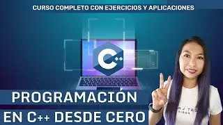 Curso de programación en C++ desde cero (Completo)