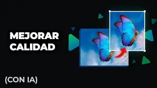 CÓMO MEJORAR la Calidad de una IMAGEN con IA