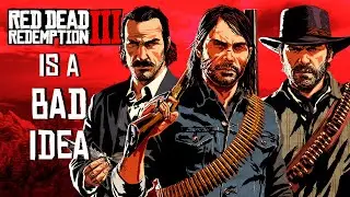 Why Is Red Dead Redemption 3 a BAD IDEA? | Hindi