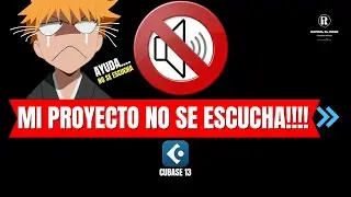 CUBASE 13 NO SE ESCUCHA !!!