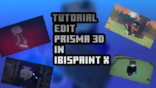 Tutorial edit prisma 3D in Ibis paint x