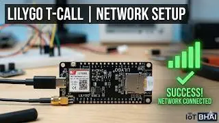 Getting Started with LilyGo T-Call ESP32 SIM800L | Network Setup Tutorial