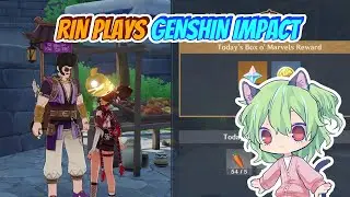 Genshin Impact Let's Play - Marvelous Merchandise (Days 2 to 7)