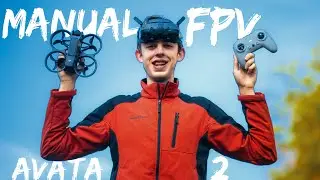 My First EVER Manual FPV Flight - DJI Avata 2