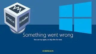 Install Win 10 VirtualBox + Error: OOBE & Something went wrong [Fixed]