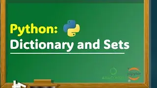 Python: Dictionary and Sets