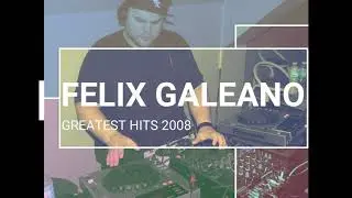 Felix Galeano - Greatest Hits