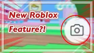 U CAN TAKE SELFIES NOW IN ROBLOX?!?