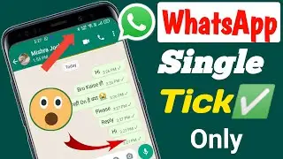 whatsapp single tick only (New Trick) || whatsapp par single tick kaise dikhaye-101% Working trick 🔥