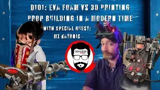 D101: 3d Printing vs Foam! With special guest MzKatonic!
