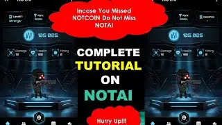 NOTAI COMPLETE TUTORIAL