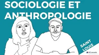 Le bachelier en sociologie et anthropologie à l'Université Saint-Louis - Bruxelle