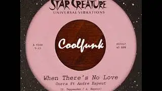 Ourra ft Andre Espeut - When There's No Love (Funk 2017)