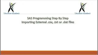 SAS Programming StepByStep-Importing .csv, .txt, .dat External Files
