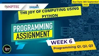 NPTEL The Joy of Computing using Python Week 6 All Programming Assignment Solution  2022 | IIT Ropar