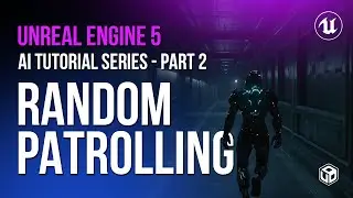 Smart AI Patrol in Unreal Engine 5 – Bring Your NPCs to Life!