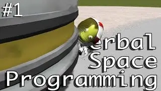 Kerbal Space Programming - Episode 1