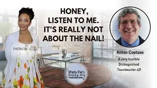 It's Not About The Nail, REALLY! | Anton Coetzee Interview | Distinguished Toastmaster X2!
