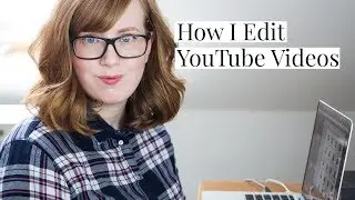 How I Edit Videos for YouTube with Final Cut Pro X | Alice Red