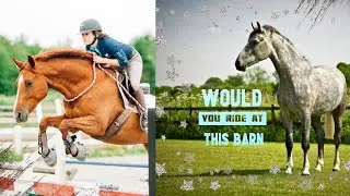 Would you ride at this barn? || Hannah Equestrian