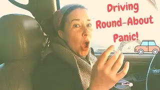 Driving Round About Panic! 🚗 Is my husband right or am I?!