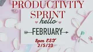 February 5th Productivity Stream