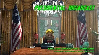 Fallout 76: Presidential Broadcast | March 2025 | Enclave76