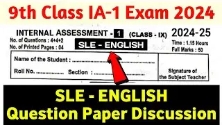 9th Class IA-1 Exam SLE - English Question Paper 2024 | class 9 ia1 english question answer #9thia1