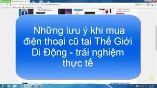 Cẩn thận khi mua điện thoại cũ tại TGDD - không thể tin tưởng 100%