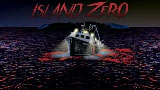 Island Zero (2018) Full Horror Mystery Movie - Laila Robins, Adam Wade McLaughlin, Teri Reeves