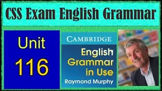 116 English Grammar by Raymond Murphy Unit 116 - As, as I walked along the street, As I was hungry.