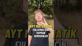 AYT Matematik FULLEMEK için Yapmanız Gerekenler #shorts #yks #tyt #ayt
