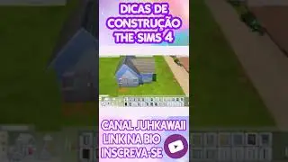 DICAS DE CONSTRUÇÃO THE SIMS 4 