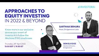 Approaches to equity investing in 2022 and beyond