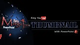 Easy YouTube Thumbnail Tutorial With PowerPoint