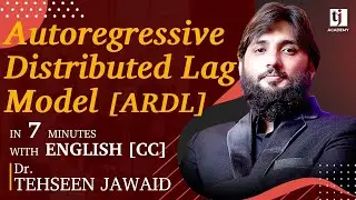 Econometrics # 26 :Concept of Autoregressive Distributed Lag Model (ARDL) with English
