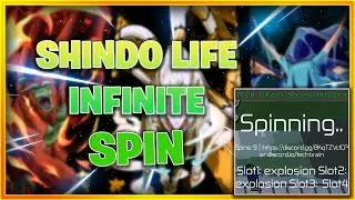Shindo Life - New Infinite Spins! [ROBLOX SCRIPT/HACK] [NEW UPDATED]