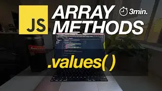 JavaScript Array Methods in Minutes: VALUES() — 3 EXAMPLES!