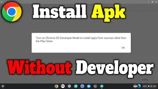 How To Install Apk On Chromebook | WITHOUT DEVELOPER MODE