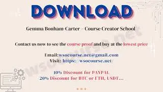 [Wsocourse.net] Gemma Bonham-Carter – Course Creator School