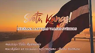 Lūgšana Latvijas valsts svētkos