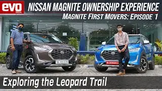 2021 Nissan Magnite - What is it like to own one ? | Magnite First Movers - Episode 1 | evo India